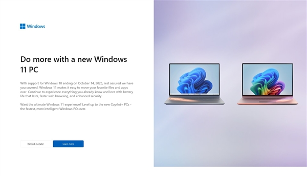 微软建议Win10用户“放眼未来”：是时候购买Copilot+ PC升级Win11了