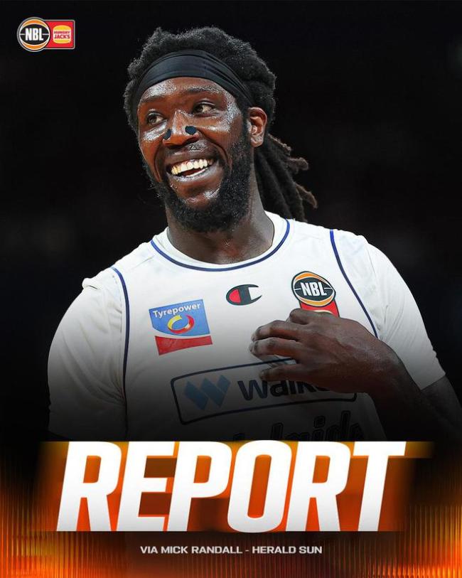哈雷尔和澳洲联赛36人队续约 上赛季浙江、新疆曾因争夺他闹风波 NBA最佳第六人再续前缘